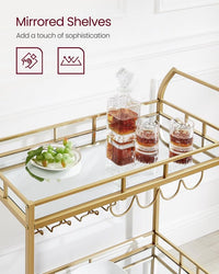 Thumbnail for Vasagle Bar Cart Gold, Home Bar Serving Cart, Wine Cart with 2 Mirrored Shelves, Wine Holders, Glass Holders, for Kitchen, Dining Room, Gold